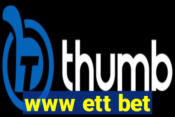 www ett bet
